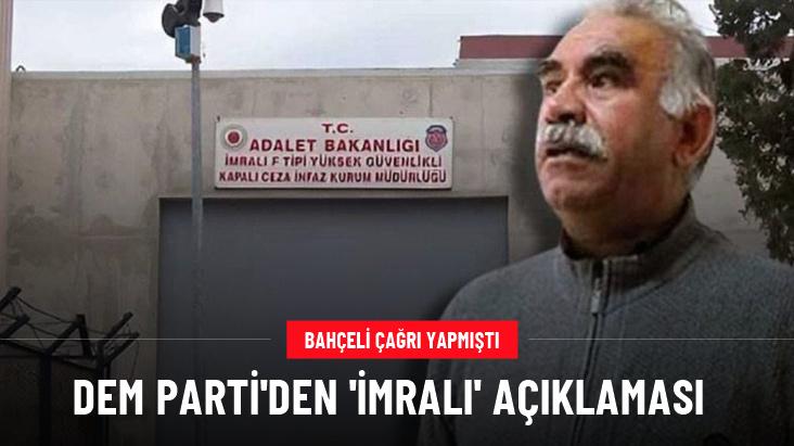 Bahçeli'nin çağrısı sonrasında DEM Parti'den 'İmralı' açıklaması