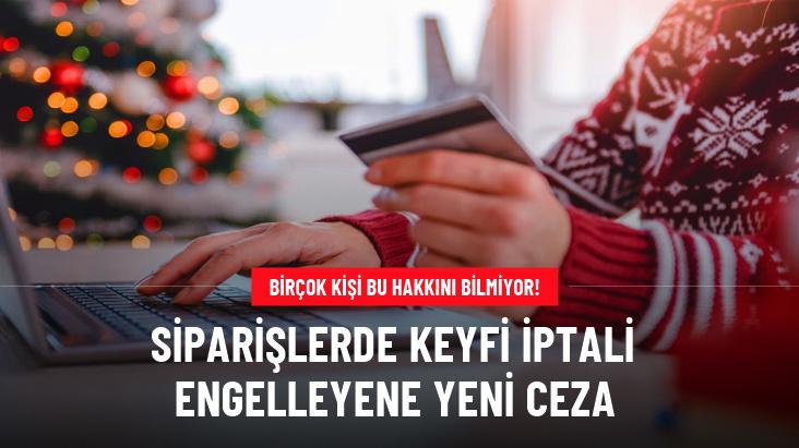 Tüketicilerin keyfi iptal hakkına yeni düzenleme yapıldı