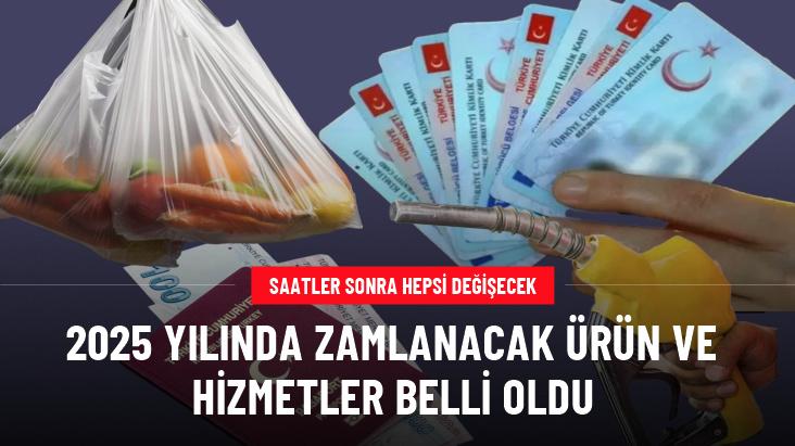 2025'in ilk dakikalarından itibaren geçerli olacak! İşte yeni yılın zamlı ürünleri