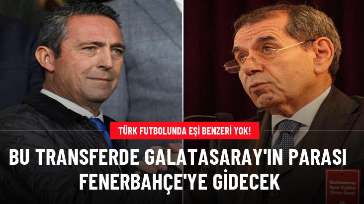 Bu transferde Galatasaray'ın parası Fenerbahçe'ye gidecek