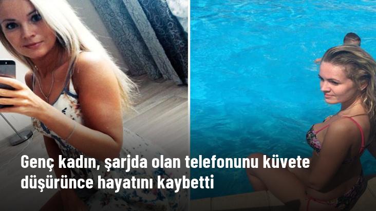 Genç kadın, şarjda olan telefonunu küvete düşürünce hayatını kaybetti