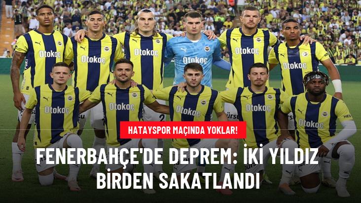 Fenerbahçe'de deprem: İki yıldız birden sakatlandı