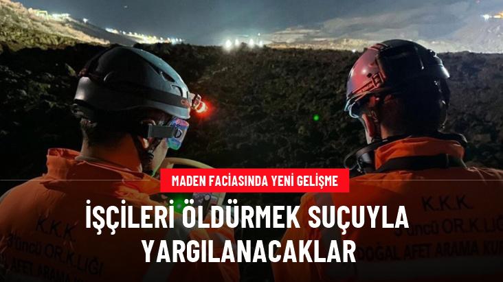 İliç maden faciasında iddianame tamamlandı: İşçileri öldürmek suçuyla yargılanacaklar