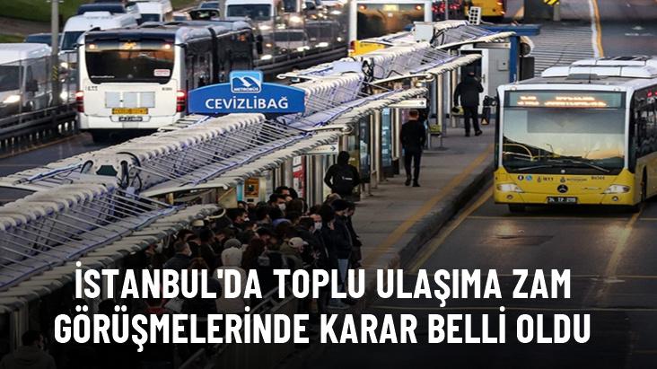 İBB'nin toplu ulaşıma yüzde 46'lık zam teklifi UKOME toplantısında reddedildi