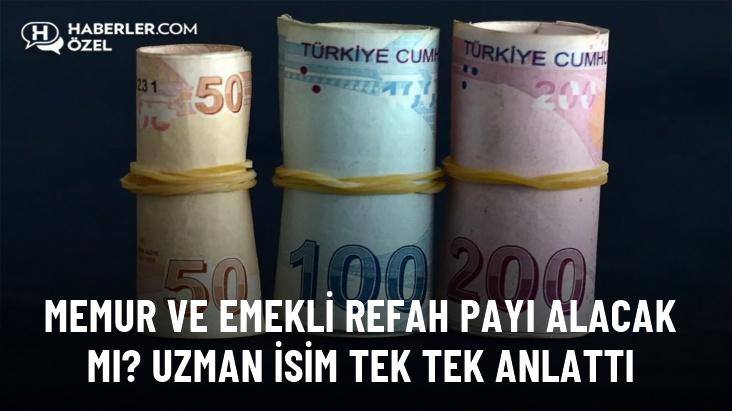 Memur ve emekli refah payı alacak mı?