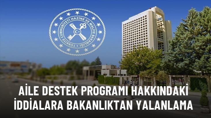 Hazine Bakanlığı'ndan iddialara yalanlama! Aile Destek Programı'nı Bakan Şimşek sonlandırmadı