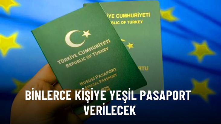 Binlerce kişiye yeşil pasaport verilecek