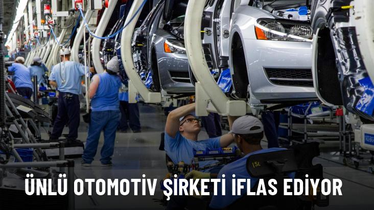 Ünlü otomotiv şirketi iflas ediyor