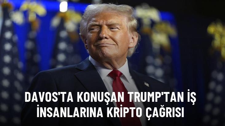 Davos'ta konuşan Trump'tan iş insanlarına kripto çağrısı