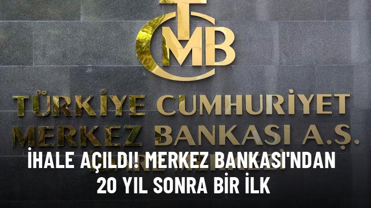 TCMB, 20 yıl aradan sonra ilk kez TL depo alım ihalesi açtı