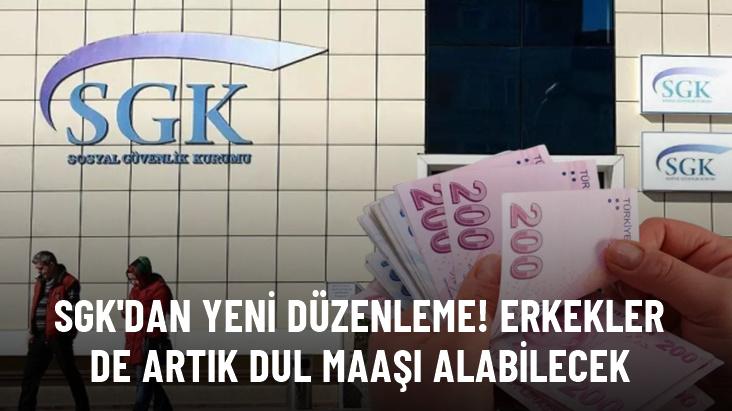 SGK erkeklere de dul maaşı alma hakkı tanıdı