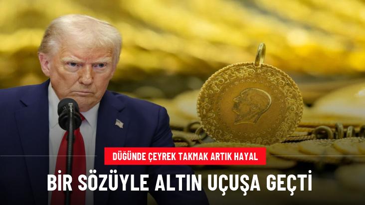 Donald Trump'ın bir sözüyle altın uçuşa geçti