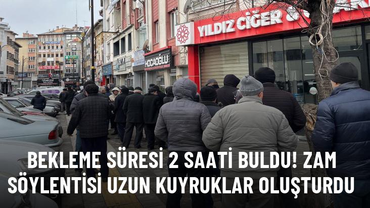 Bekleme süresi 2 saati buldu! Zam söylentisi uzun kuyruklar oluşturdu