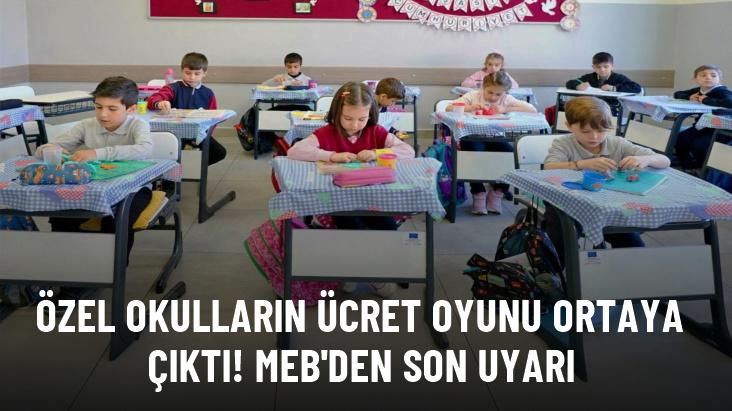 Özel okulların ücret oyunu ortaya çıktı