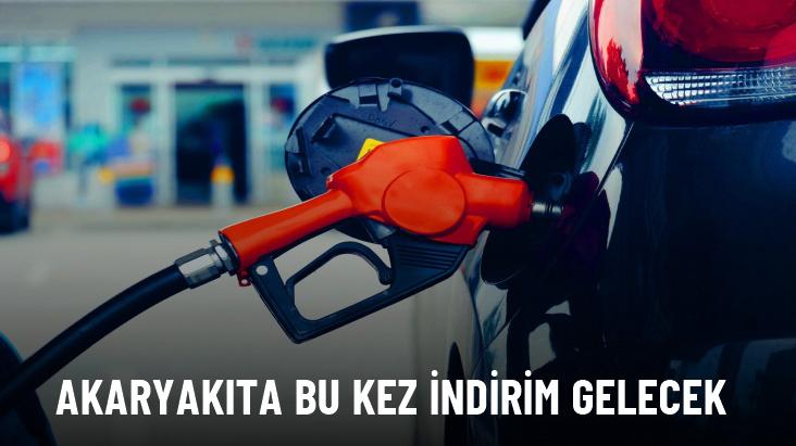 Akaryakıta bu kez indirim gelecek