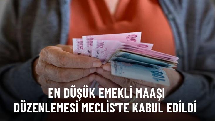 En düşük emekli maaşı düzenlemesi Meclis'te kabul edildi