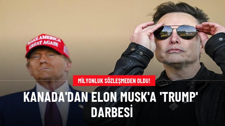 Kanada'dan Elon Musk'a 'Trump' darbesi! Milyonluk sözleşmeden oldu