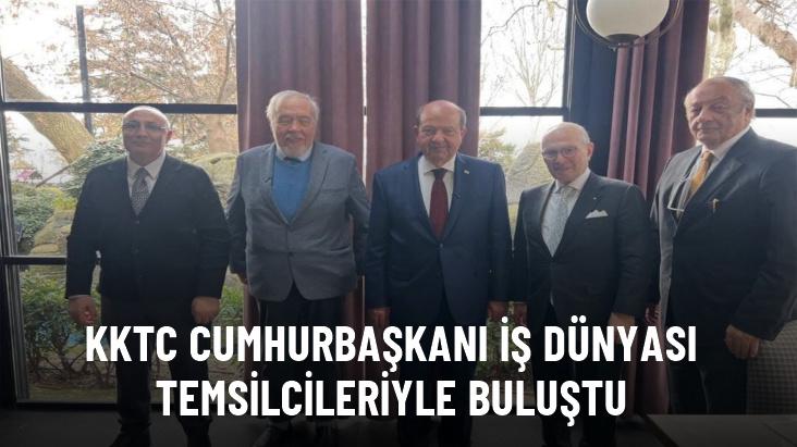 KKTC Cumhurbaşkanı Ersin Tatar, Murat Doğanay'ın davetiyle iş dünyası temsilcileriyle buluştu