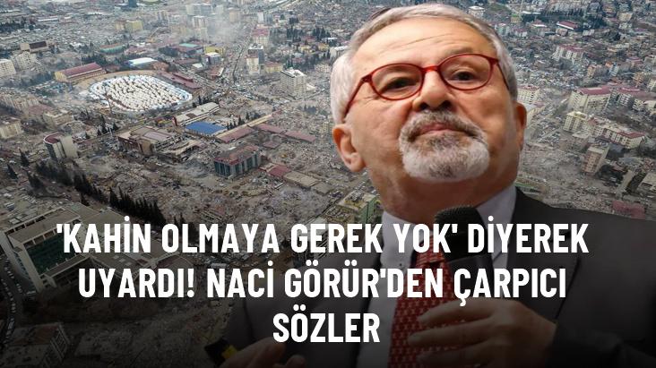 Naci Görür: Levha sınırı ev yapıyorsan zarardan kurtulamazsın