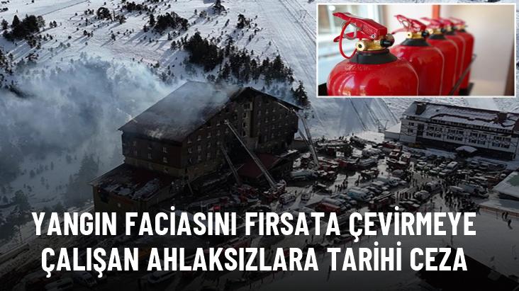 Yangın faciasını fırsata çevirmeye çalışanlara 7.7 milyon TL ceza