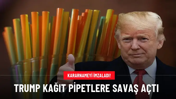 Kararnameyi imzaladı! Trump kağıt pipetlere savaş açtı