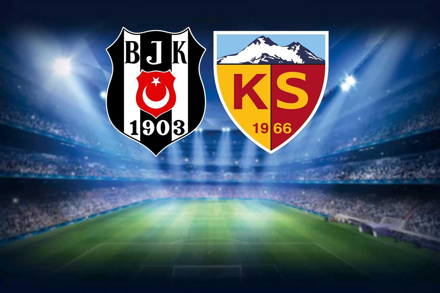 Beşiktaş-Kayserispor maçının ilk 11'leri belli oldu