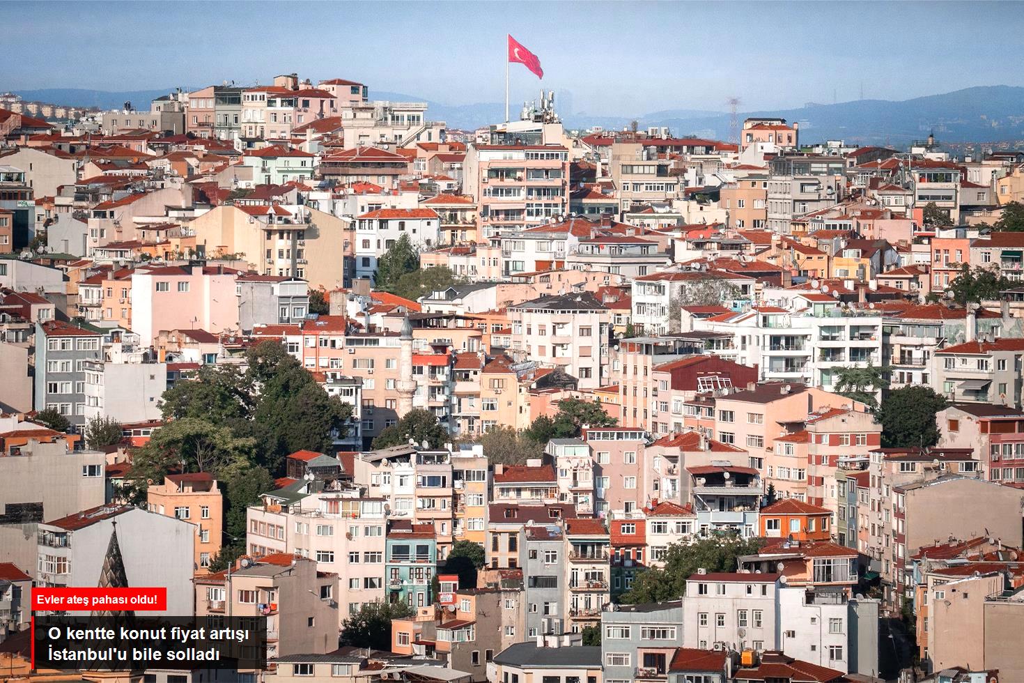 Konut fiyat artışında İstanbul ve Ankara liderliği kaybetti