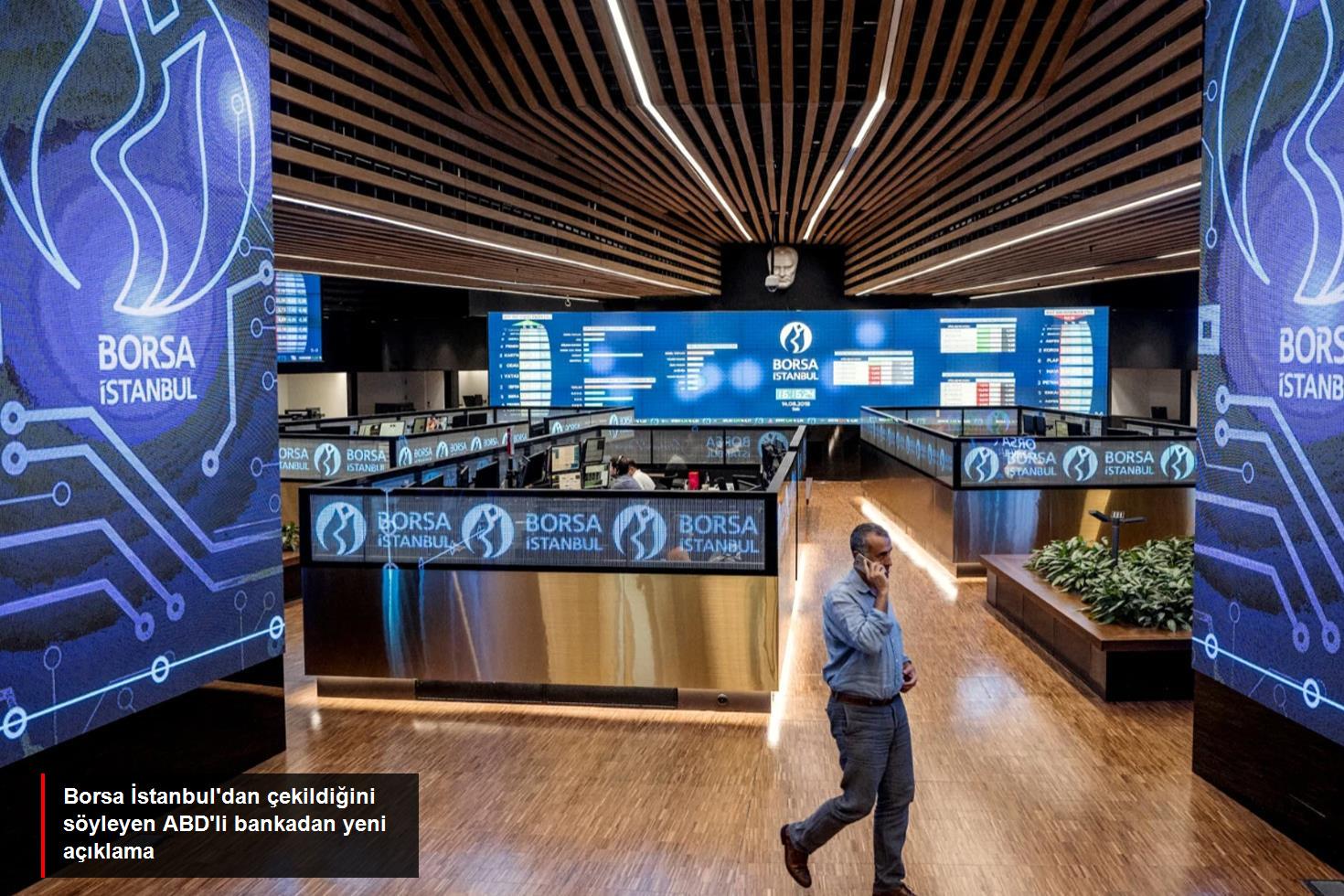 Borsa İstanbul'dan çekildiğini açıklayan Morgan Stanley'den açıklama