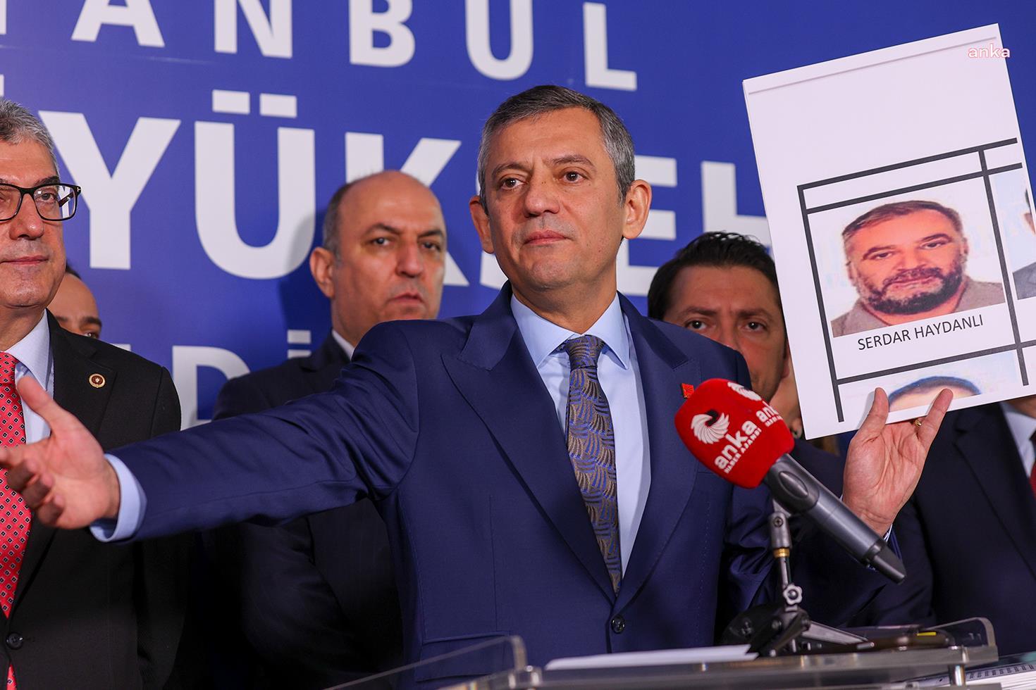 Başsavcılıktan Özgür Özel'in Serdar Haydanlı iddiasına yalanlama