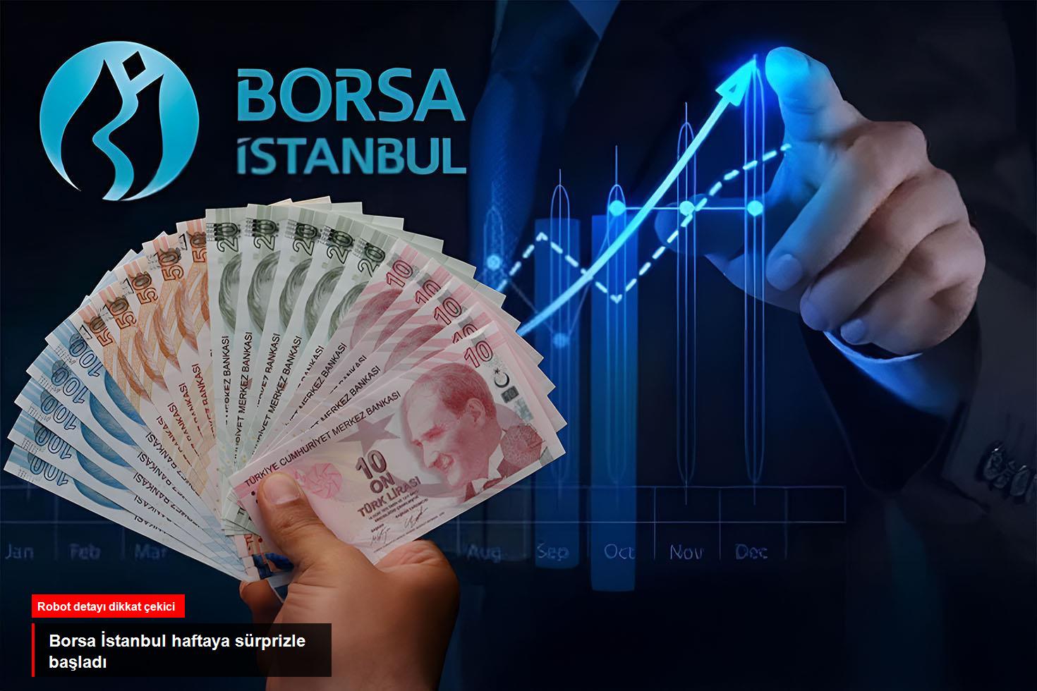 Borsa İstanbul sert düşüşlerin ardından yükselişle açıldı