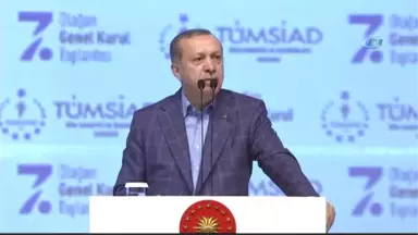 Cumhurbaşkanı Erdoğan: 