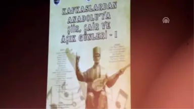 Kafkaslardan Anadolu'ya Şiir, Şair ve Aşık Günleri