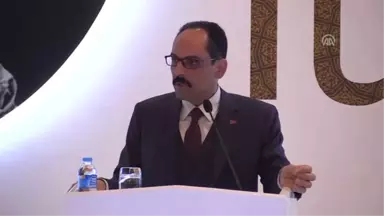 Cumhurbaşkanlığı Sözcüsü Kalın: 