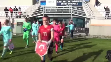 Hazırlık Maçı - 17 Yaş Altı Kız Milli Futbol Takımı, Rusya'ya 3-0 Yenildi