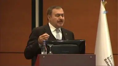 Bakan Veysel Eroğlu: 