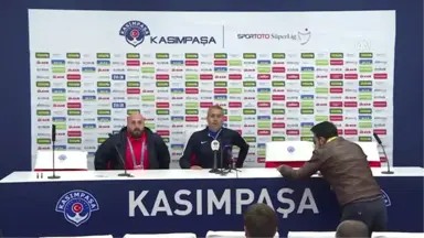 Kasımpaşa - Kardemir Karabükspor Maçının Ardından