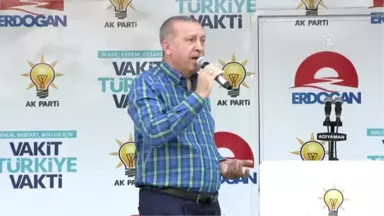 Cumhurbaşkanı Erdoğan: 