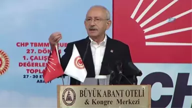 CHP Genel Başkanı Kılıçdaroğlu: 