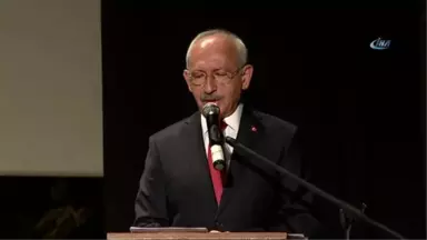 CHP Genel Başkanı Kılıçdaroğlu: 