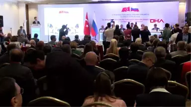 Antalya Türk-Rus Toplumsal Forumu Antalya'da Başladı