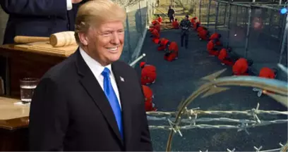 Trump'tan Guantanamo'yu Kapatmama Kararı