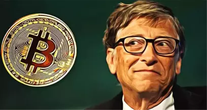 Bill Gates: Elimde Olsaydı Bitcoin'e Karşı Yatırım Yapardım