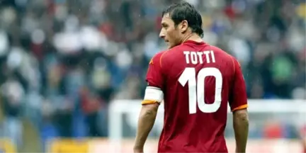 Francesco Totti, Roma Formasını Son Kez Giyeceğini Açıkladı