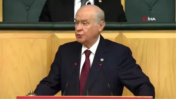 MHP Genel Başkanı Bahçeli: 