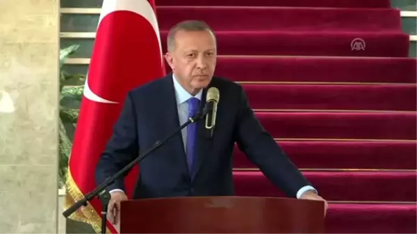 Cumhurbaşkanı Erdoğan: 