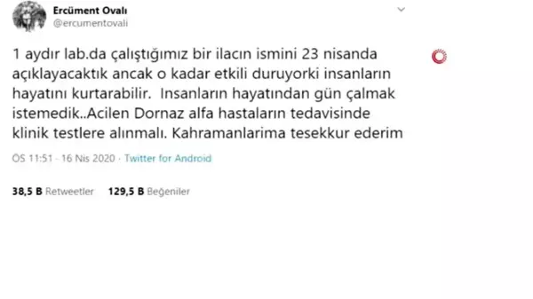 Ercüment Ovalı'dan heyecanlandıran korona virüs ilacı açıklaması