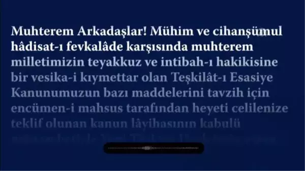 Cumhuriyet'in ilanından sonra Atatürk'ün Meclis kürsüsünden yaptığı ilk konuşma seslendirildi