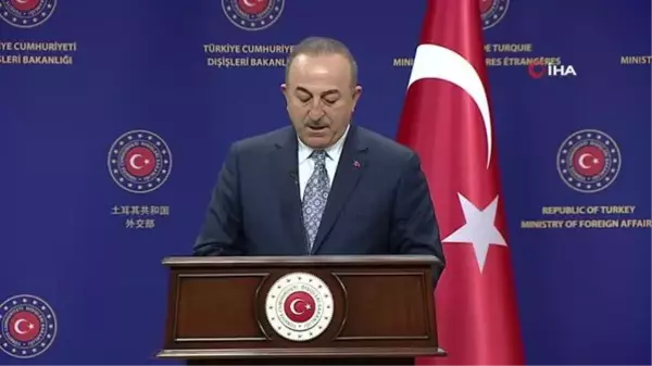 Bakan Çavuşoğlu: 