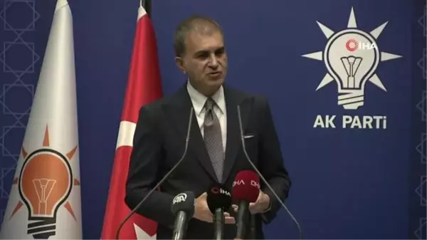 AK Parti Sözcüsü Ömer Çelik'ten MYK sonrası açıklama