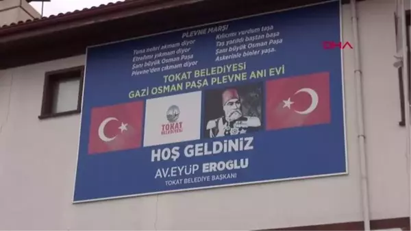 TOKAT PLEVNE KAHRAMANI GAZİ OSMAN PAŞA, MEMLEKETİ TOKAT'TA ANILDI